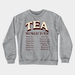 Call Me By My Tea Name Crewneck Sweatshirt